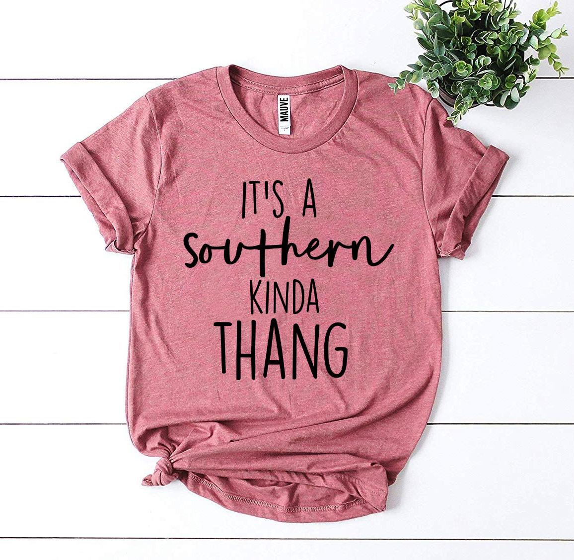 It’s a Southern Kinda Thang T-shirt - Dope Women's Clothing