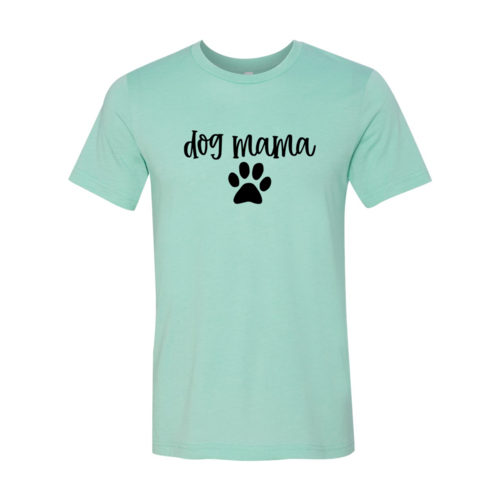 Dog Mama Shirt - Dope Women's Clothing 