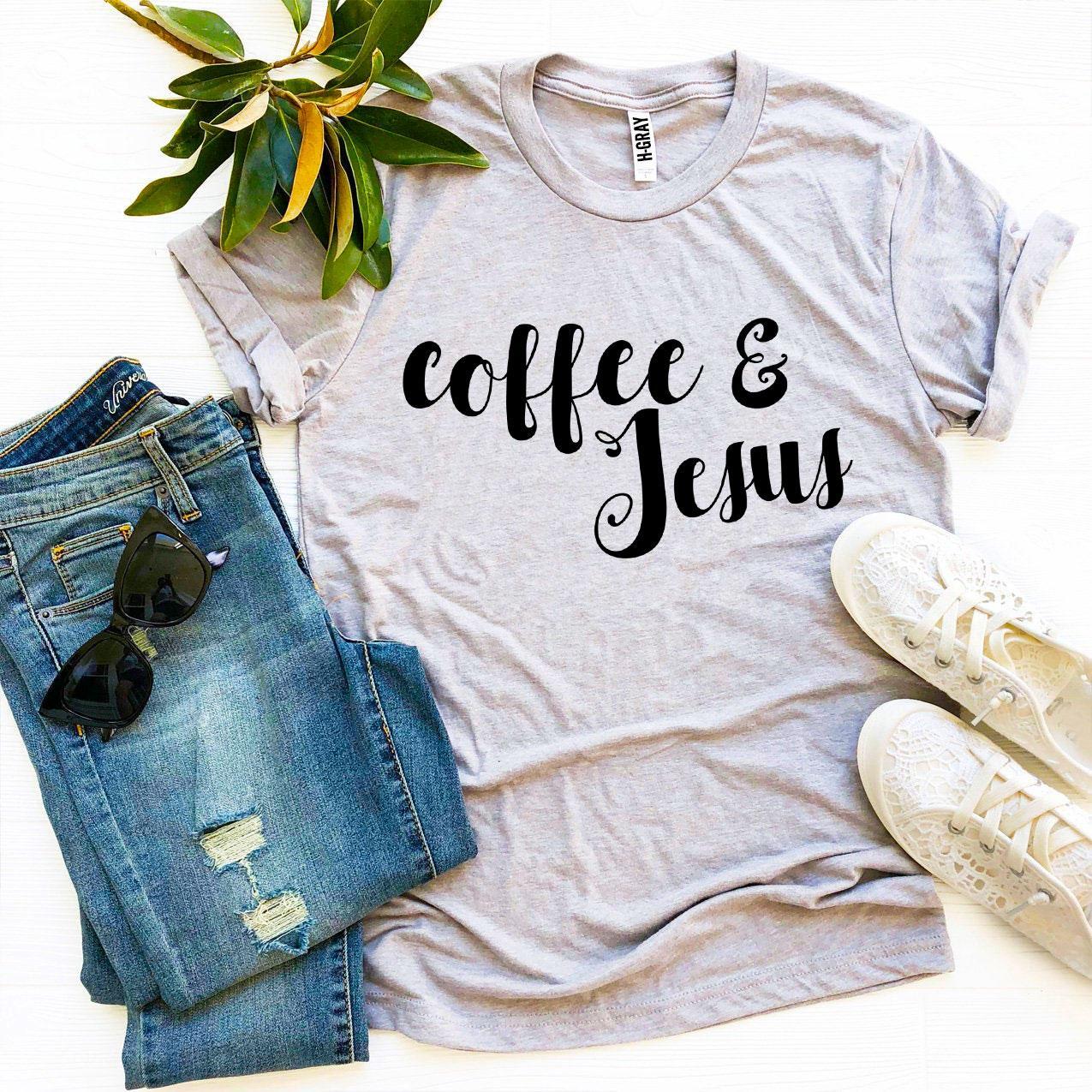 Coffee And Jesus T-shirt - Dope Women's Clothing 