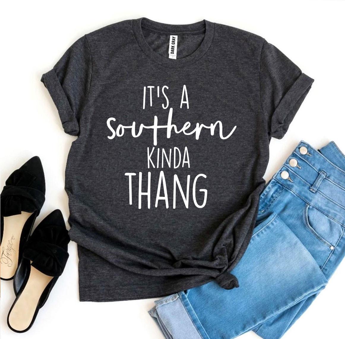 It’s a Southern Kinda Thang T-shirt - Dope Women's Clothing 